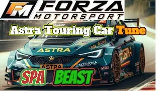 How To Tune Touring Cars in Forza Motorsport 2023: Vauxhall Astra Tune And Spa Test