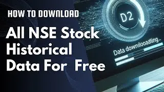 Download All NSE Stock Historical Data For Free