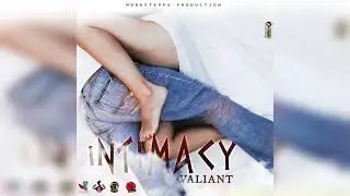 Valiant - Intimacy (Official Audio)