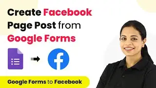 How to Create Facebook Page Post from Google Forms - Google Forms Facebook Integration