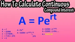 How To Calculate Continuous Compound Interest Explained - Formula For Continuous Compound Interest