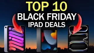 Best Black Friday iPads Deals 2024 - iPad Air 2024, iPad Pro 2024 and more!