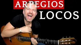 LOS ARPEGIOS LOCOS DE LA GUITARRA EN EL FLAMENCO