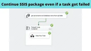 23 How to continue SSIS package even if a task got failed ?