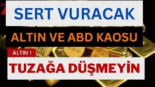 Sert Vuracak ! Altın Ve ABD Kaos Ortamında, Altın Yorumları, Dolar