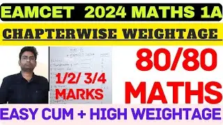 EAMCET 2024|EAMCET CHAPTER WEIGHTAGE|MATHS 1A|EAMCET SYLLABUS|EAMCET PREPARATION|PLANNING