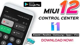 MIUI 12 CONTROL CENTER ON ANY ANDROID PHONE | MIUI 12 FEATURE ON OTHER DEVICES | MI CONTROL CENTER