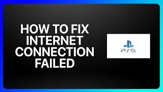 How To Fix Internet Connection Failed On Ps5 Tutorial