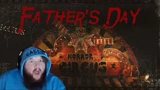 One of the Scariest Games Ever (Playing Fathers Day part 1)