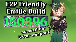 F2P Emilie Build! BLOOMING With Power & Elegance! | Genshin Impact