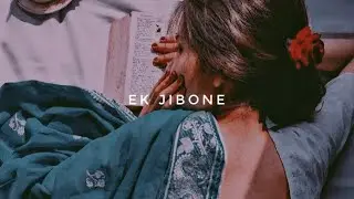 ek jibone// shahid and shuvomita ♡[ perfectly slowed + reverb ] whosane