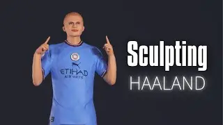 Sculpting Haaland | Timelapse