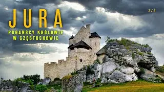 Jura i pogańscy królowie z Częstochowy. Ukrywana historia Polski?