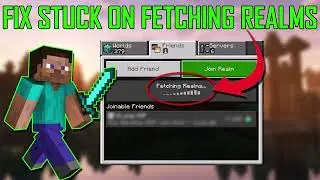 How To Fix Minecraft Stuck on Fetching Realms | Fix Cannot Access Minecraft Realms