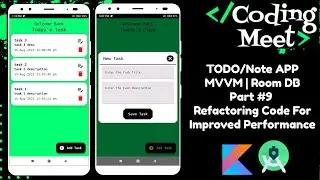 TODO | Note App - 9 | MVVM | Room DB | Improved Performance | Android Studio Kotlin