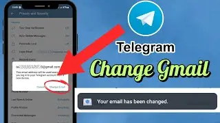 Change Telegram Gmail | How To Change Telegram Email