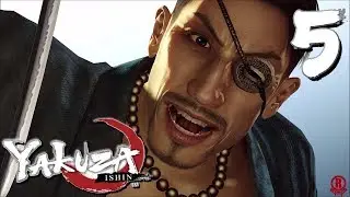 Yakuza Ishin (PS4 PRO) Gameplay Walkthrough Part 5 - Chapter 3: The Wolves of Mibu [1080p 60fps]