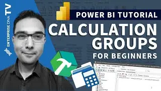 Introduction To Calculation Groups In Power BI