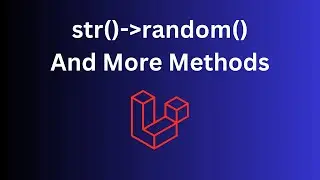 Laravel: Get a Random String in 5+ Ways