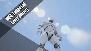 UE4 - Tutorial - Lens Flare (Request)