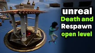 Unreal Engine 4 - Death and Respawn Tutorial/ open new level (Beginner)