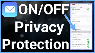 How To Turn On Or Off Mail Privacy Protection