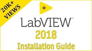 LabVIEW 2018 - Installation Guide