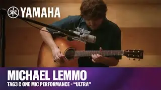 Michael Lemmo | “Ultra” | TAG3 C One Mic Performance