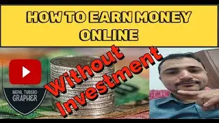 How to Earn Money Online | NO Investment Required