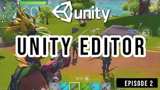 Tour of Unity Editor EPISODE 2 || Unity Game Development For Complete Beginners Series