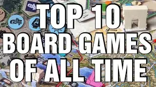 Top 10 Board Games of All Time