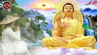 PHẬT DẠY HÓA GIẢI OAN TRÁI, HẬN THÙ SỐNG ĐỜI AN NHIÊN TỰ TẠI