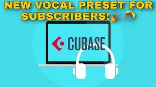 NEW VOCAL PRESET FOR SUBSCRIBERS. 