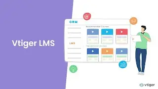 Vtiger LMS | Learning Management System