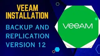 How to install Veeam Backup & Replication in Version 12 | veeam backup and replication tutorial