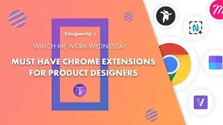 10 Must Have Chrome Extensions for UI/UX and Product Designers