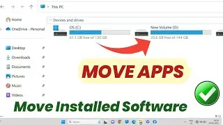 Move installed software / Apps / Game to Another Drive in Windows 10/11