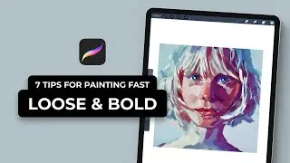 7 Tips For Painting Fast, Loose, & Bold In Procreate (