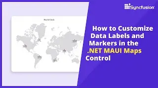 How to Customize Data Labels and Markers in the .NET MAUI Maps Control