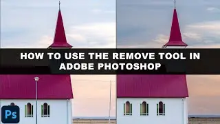 How To Use The REMOVE TOOL In ADOBE PHOTOSHOP