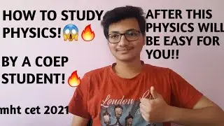 Most Correct Way To Study Physics🙏 | By A COEP Student!✨ | After This Physics Will be Easy For You!✌