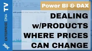 Dealing With Products That Have Changing Prices - Power BI Analytical Techniques Using DAX