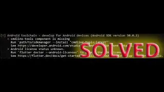 Flutter doctor error - cmdline-tools component is missing | SOLVED 2021 New Version | Android Studio