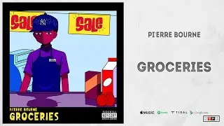 Pi'erre Bourne - "Groceries"