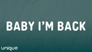 The Kid Laroi - Baby I’m Back (Lyrics)