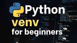 Python Tutorial: venv on Windows for beginners // network engineers