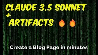 Anthropic Claude 3.5 Sonnet  MLM+ Artifacts 🔥🔥 -Create a blog within minutes