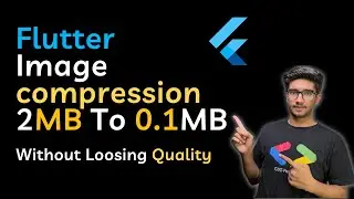 How to compress images in Flutter || Flutter Images Compression