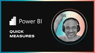 How to play with quick measures on Power BI?