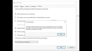 Task Scheduler This Task Requires That The User Account Specified Has Log On As Batch Job Rights.